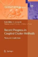 Recent Progress in Coupled Cluster Methods: Theory and Applications - cover