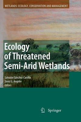 Ecology of Threatened Semi-Arid Wetlands: Long-Term Research in Las Tablas de Daimiel - cover