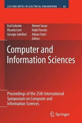 Computer and Information Sciences: Proceedings of the 25th International Symposium on Computer and Information Sciences - cover