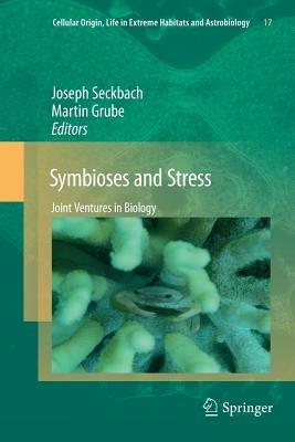 Symbioses and Stress: Joint Ventures in Biology - cover