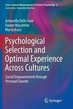 Psychological Selection and Optimal Experience Across Cultures: Social Empowerment through Personal Growth