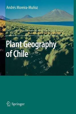 Plant Geography of Chile - Andres Moreira-Munoz - cover