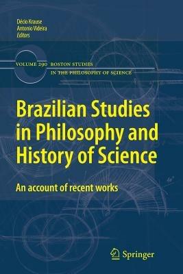 Brazilian Studies in Philosophy and History of Science: An account of recent works - cover