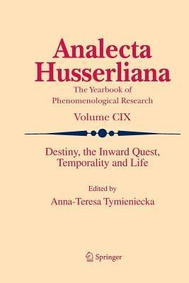 Destiny, the Inward Quest, Temporality and Life - cover