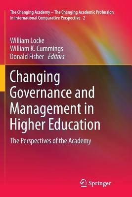 Changing Governance and Management in Higher Education: The Perspectives of the Academy - cover