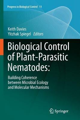 Biological Control of Plant-Parasitic Nematodes:: Building Coherence between Microbial Ecology and Molecular Mechanisms - cover