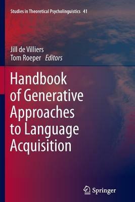 Handbook of Generative Approaches to Language Acquisition - cover
