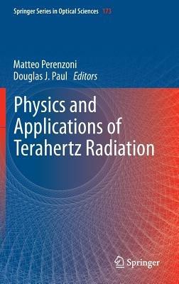 Physics and Applications of Terahertz Radiation - cover