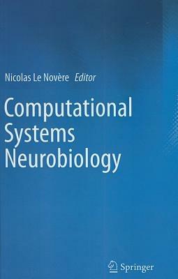 Computational Systems Neurobiology - cover