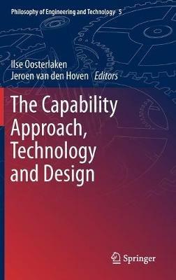The Capability Approach, Technology and Design - cover