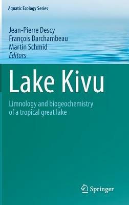 Lake Kivu: Limnology and biogeochemistry of a tropical great lake - cover