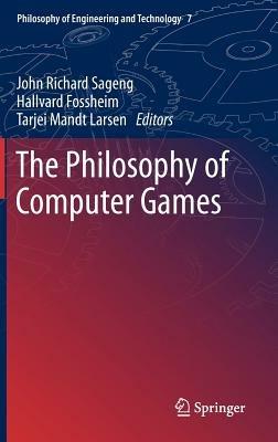 The Philosophy of Computer Games - cover