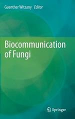 Biocommunication of Fungi