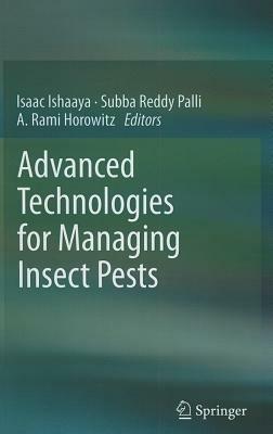 Advanced Technologies for Managing Insect Pests - cover