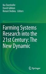 Farming Systems Research into the 21st Century: The New Dynamic