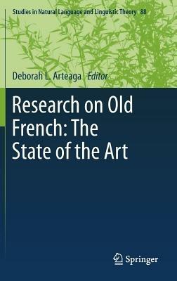 Research on Old French: The State of the Art - cover