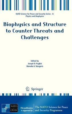 Biophysics and Structure to Counter Threats and Challenges - cover