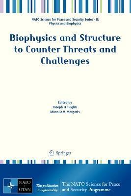 Biophysics and Structure to Counter Threats and Challenges - cover