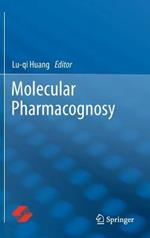 Molecular Pharmacognosy