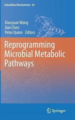 Reprogramming Microbial Metabolic Pathways - cover