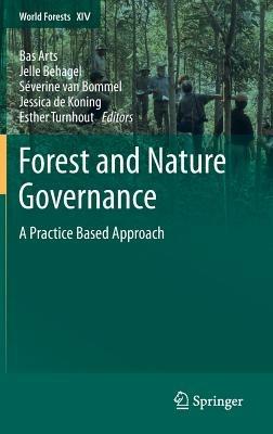 Forest and Nature Governance: A Practice Based Approach - cover