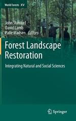 Forest Landscape Restoration: Integrating Natural and Social Sciences