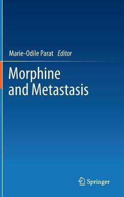 Morphine and Metastasis - cover