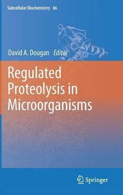 Regulated Proteolysis in Microorganisms - cover