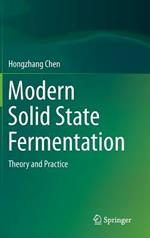 Modern Solid State Fermentation: Theory and Practice