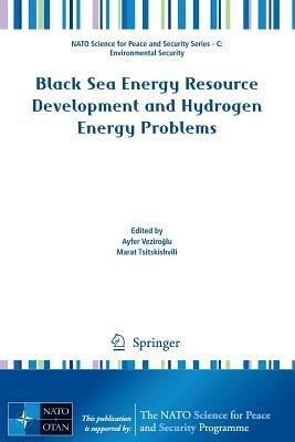 Black Sea Energy Resource Development and Hydrogen Energy Problems - cover