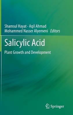 SALICYLIC ACID: Plant Growth and Development - cover