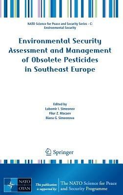 Environmental Security Assessment and Management of Obsolete Pesticides in Southeast Europe - cover