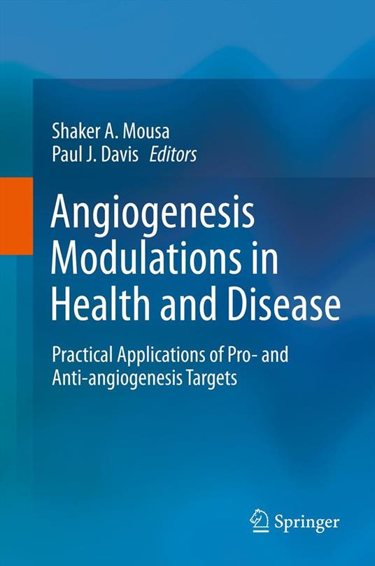 Angiogenesis Modulations in Health and Disease