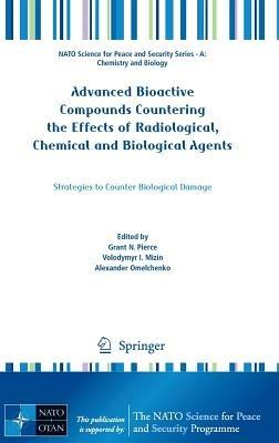 Advanced Bioactive Compounds Countering the Effects of Radiological, Chemical and Biological Agents: Strategies to Counter Biological Damage - cover