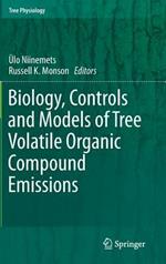 Biology, Controls and Models of Tree Volatile Organic Compound Emissions