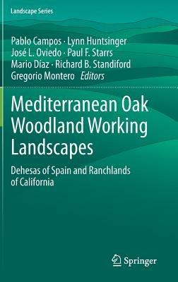 Mediterranean Oak Woodland Working Landscapes: Dehesas of Spain and Ranchlands of California - cover
