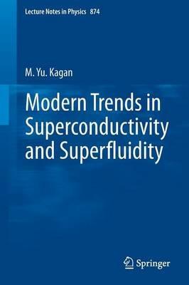 Modern trends in Superconductivity and Superfluidity - M. Yu. Kagan - cover