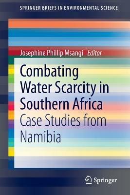 Combating Water Scarcity in Southern Africa: Case Studies from Namibia - cover