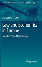 Law and Economics in Europe: Foundations and Applications