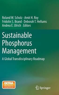 Sustainable Phosphorus Management: A Global Transdisciplinary Roadmap - cover
