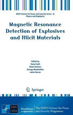 Magnetic Resonance Detection of Explosives and Illicit Materials - cover