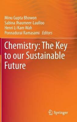 Chemistry: The Key to our Sustainable Future - cover