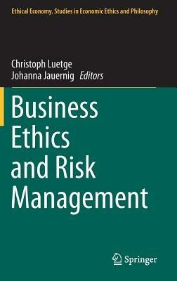 Business Ethics and Risk Management - cover