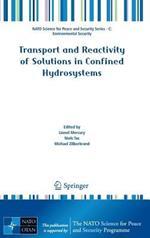 Transport and Reactivity of Solutions in Confined Hydrosystems