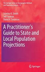 A Practitioner's Guide to State and Local Population Projections