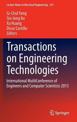 Transactions on Engineering Technologies: International MultiConference of Engineers and Computer Scientists 2013 - cover