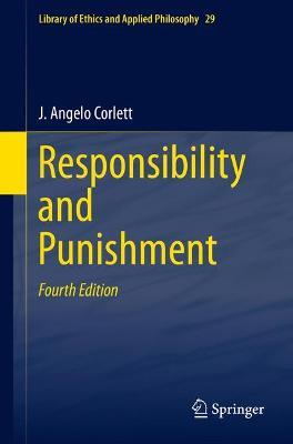 Responsibility and  Punishment - J. Angelo Corlett - cover