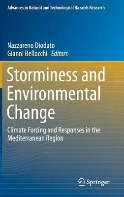 Storminess and Environmental Change: Climate Forcing and Responses in the Mediterranean Region - cover