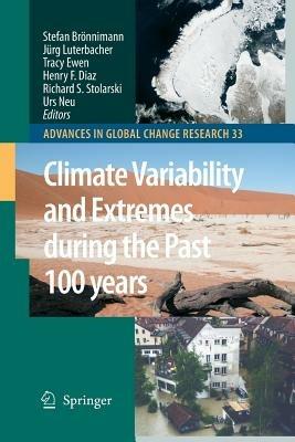 Climate Variability and Extremes during the Past 100 years - cover