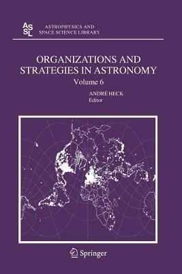 Organizations and Strategies in Astronomy 6 - cover